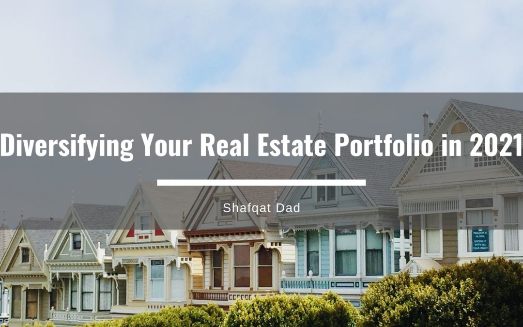Diversifying Your Real Estate Portfolio In 2021 (1)