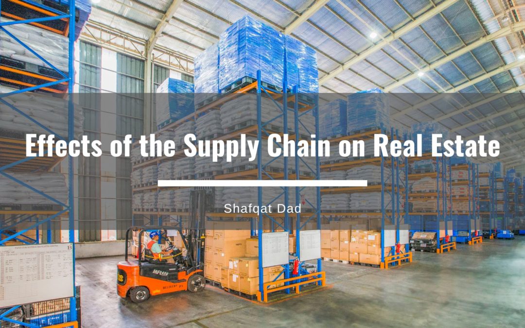 Effects of the Supply Chain on Real Estate