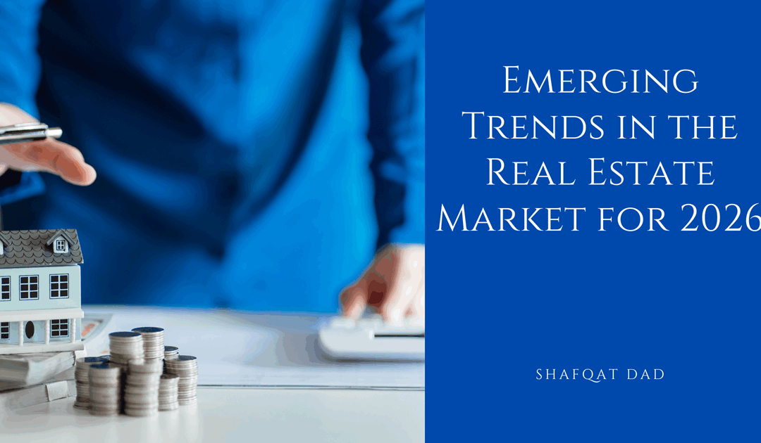 Emerging Trends in the Real Estate Market for 2026