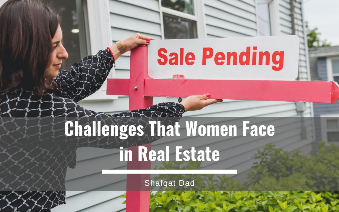 Challenges That Women Face in Real Estate