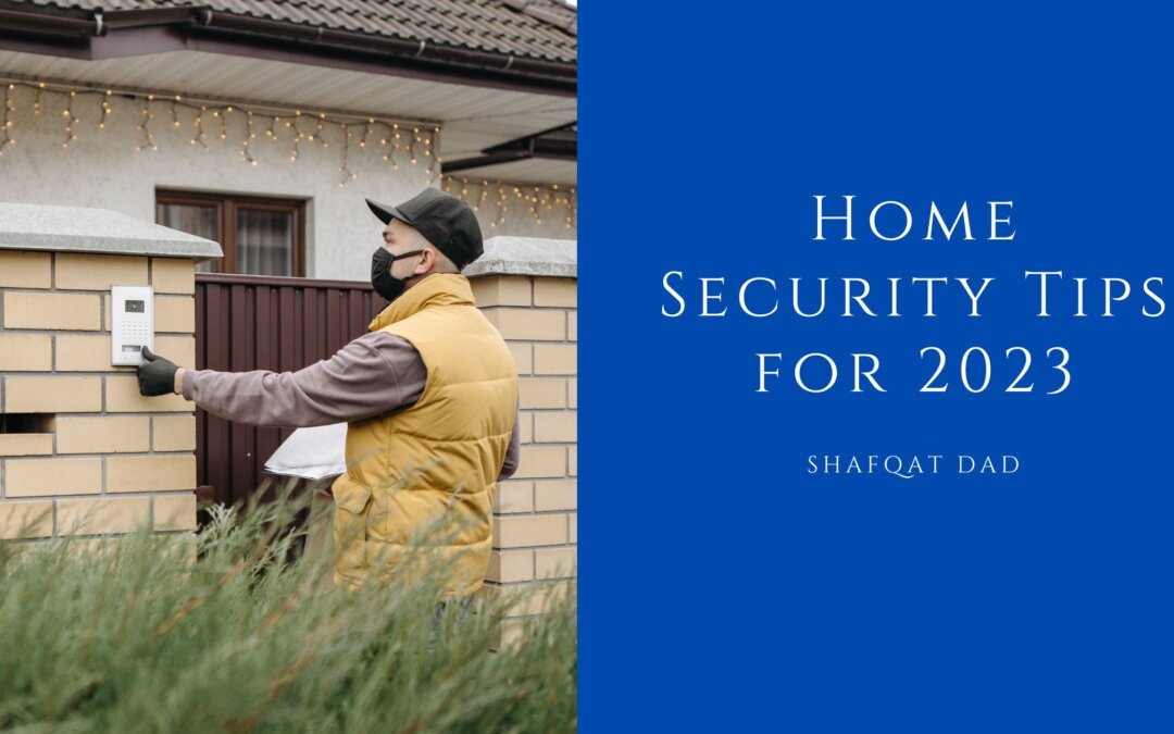 Home Security Tips for 2023