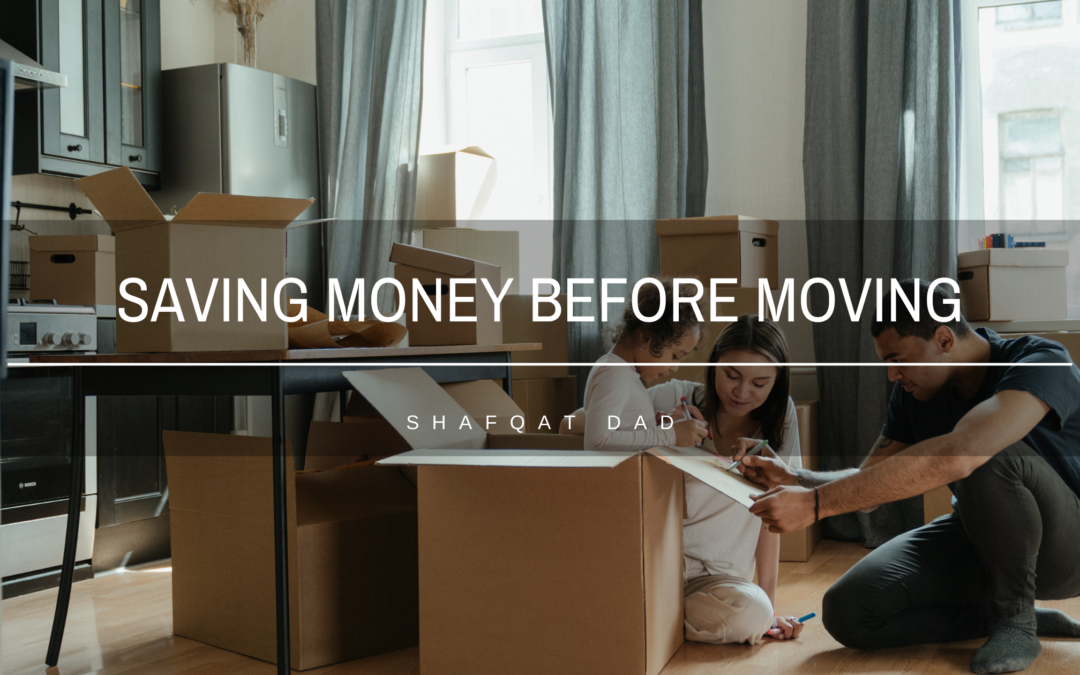 Saving Money Prior to Moving