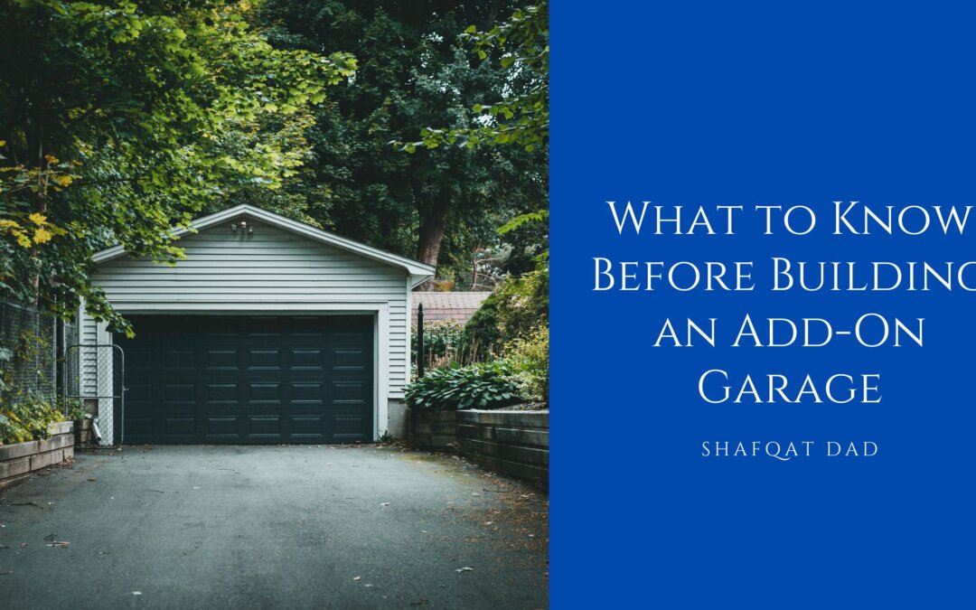 What to Know Before Building an Add-On Garage